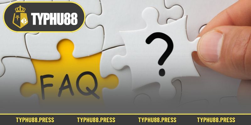 FAQs về Typhu88 để thành viên đọc thêm khi cần thiết
